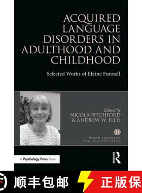 【3-4周达】Acquired Language Disorders in Adulthood and Childhood: Selected Works of Elaine Funnell [9781138224582]