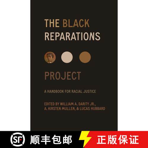 【3-4周达】精装 The Black Reparations Project: A Handbook for Racial Justice (First Edition) [9780520383814]