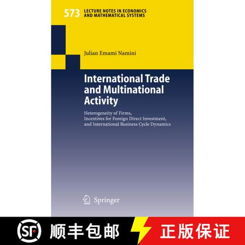 【3-4周达】International Trade and Multinational Activity: Heterogeneity of Firms, Incentives for For... [9783540327189]