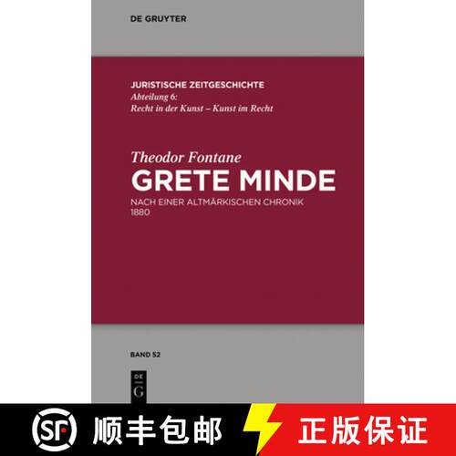 【3-4周达】精装 Theodor Fontane, Grete Minde – Nach einer altmärkischen Chronik (1880). Roman [9783110616996]