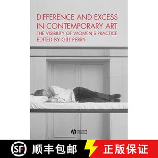 Contemporary Excess Difference Practice Women Art Wiley艺术 Visibility And 4周达 9781405112024 The