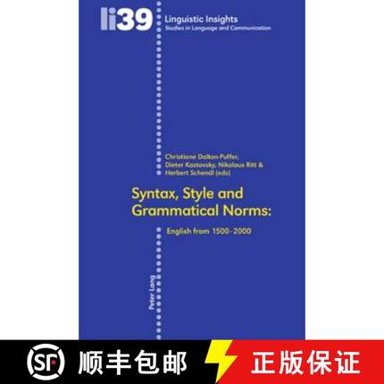 【3-4周达】Syntax, Style and Grammatical Norms : English from 1500-2000 [9783039111817]