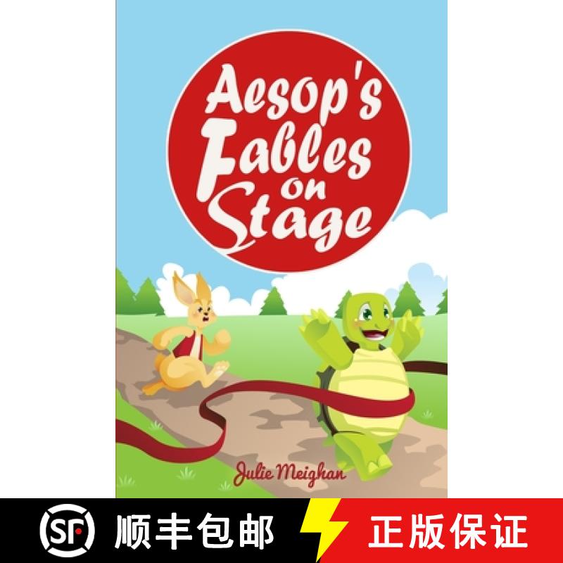 【3-4周达】Aesop's Fables on Stage: A Collection of Plays for Children [9780956896698]