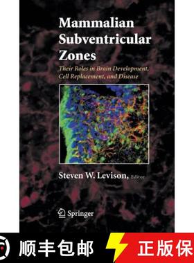 【3-4周达】Mammalian Subventricular Zones : Their Roles in Brain Development, Cell Replacement, and D... [9781489983442]