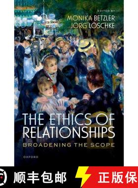 【3-4周达】The Ethics of Relationships: Broadening the Scope [9780198928157]