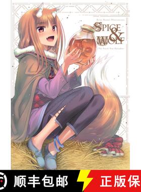 【3-4周达】Keito Koume Illustrations Spice & Wolf: The Tenth Year Calvados [9781975315795]