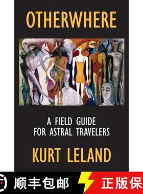 预订 Otherwhere: A Field Guide for Astral Travelers [9781786770813]