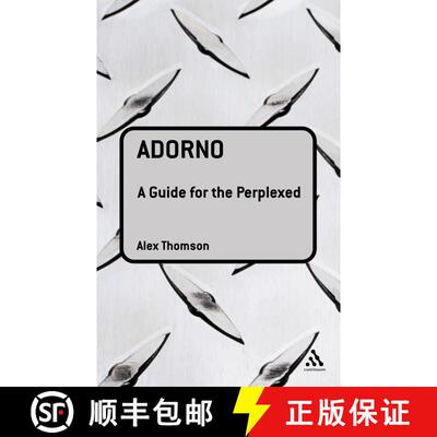 【3-4周达】Adorno: A Guide for the Perplexed: A Guide for the Perplexed [9780826474209]