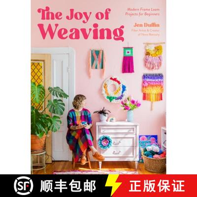 【3-4周达】The Joy of Weaving: Modern Frame Loom Projects for Beginners & Beyond [9798890030900]