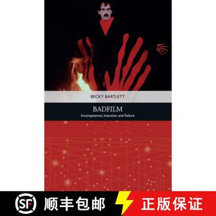 【3-4周达】Badfilm: Incompetence, Intention and Failure [9781474450430]