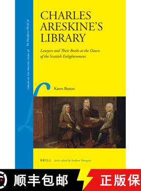 预订 Charles Areskine's Library: Lawyers and Their Books at the Dawn of the Scottish Enlightenment [9789004315372]