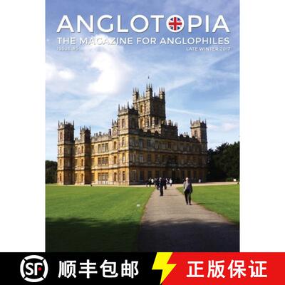 【3-4周达】Anglotopia Magazine - Issue #5 - The Anglophile Magazine Downton Abbey, WI, Alfred the Gre... [9781735663951]