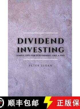 【3-4周达】Dividend Investing: Simple tips for performing like a pro [9781802909487]