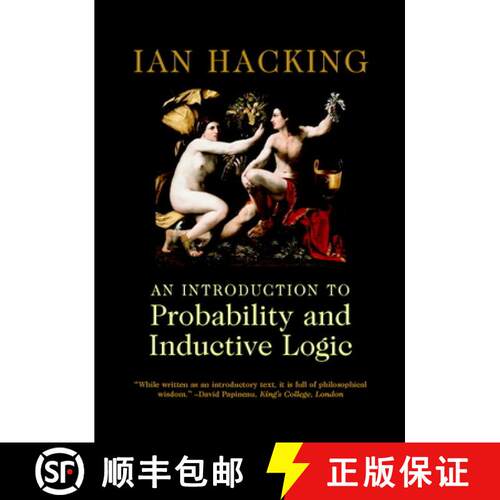 【3-4周达】An Introduction to Probability and Inductive Logic [9780521775014]