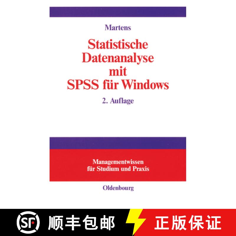【3-4周达】Statistische Datenanalyse Mit SPSS Für Windows [9783486274721]