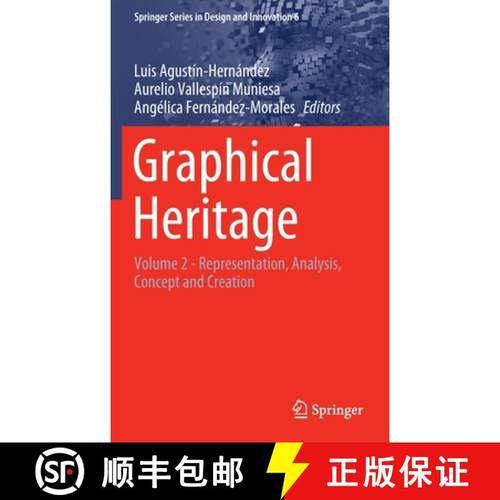 【3-4周达】Graphical Heritage : Volume 2 - Representation, Analysis, Concept and Creation [9783030479824]