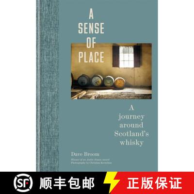 【3-4周达】精装 A Sense of Place: A Journey Around Scotland's Whisky: (Limited Edition) [9781784729011]