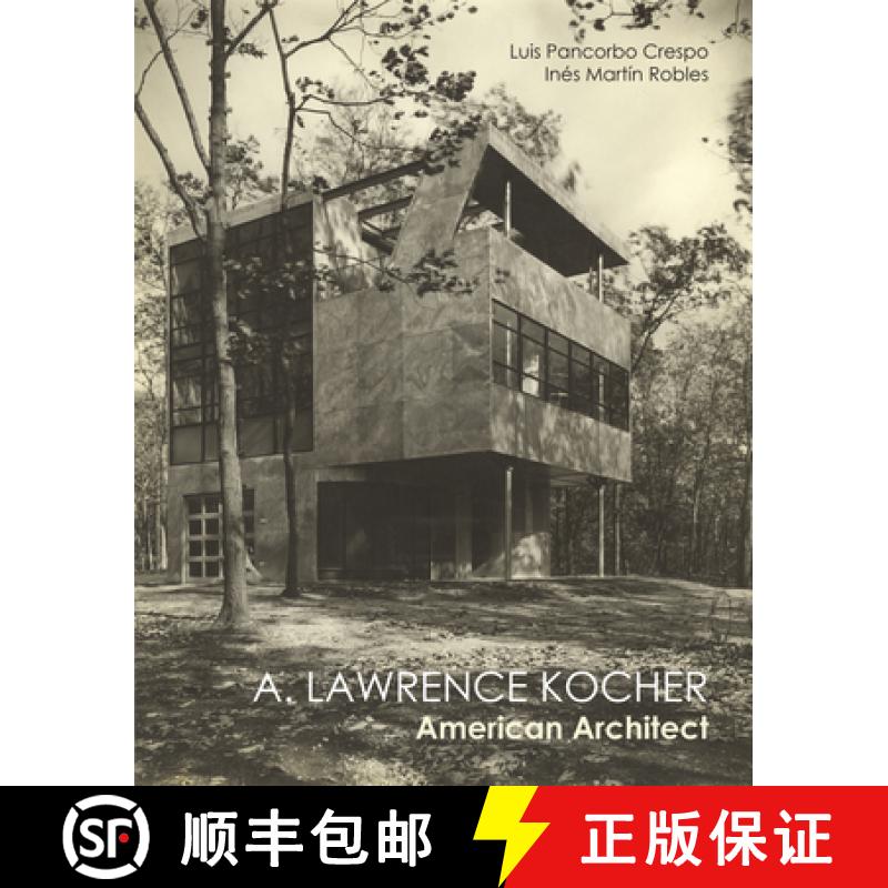 【3-4周达】Lawrence Kocher : American Architect [9781961856615]