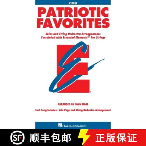 【3-4周达】Patriotic Favorites for Strings: Violin Book (Parts 1/2) Arranged by John Moss Sheet Music... [9780634052798]