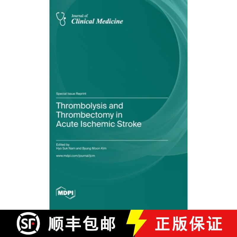 【3-4周达】Thrombolysis and Thrombectomy in Acute Ischemic Stroke [9783036575988]
