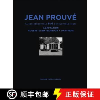 【3-4周达】精装 Jean Prouvé: Maison Démontable 6x6 Demountable House : Adaptation Rogers Stirk Harb... [9782909187150]