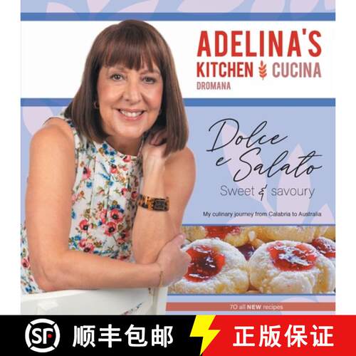【3-4周达】Adelina's Kitchen Dromana: Dolci e Salato / Sweet and Savoury [9781922337092]