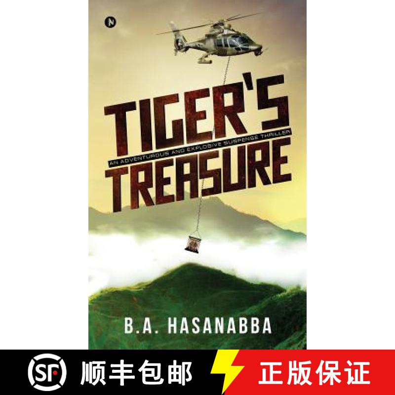 【2-3周达】Tiger's Treasure: An Adventurous and Explosive Suspense Thriller [9781684664993]