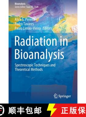 【3-4周达】Radiation in Bioanalysis : Spectroscopic Techniques and Theoretical Methods [9783030282493]