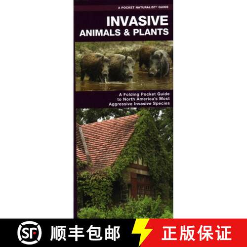 【3-4周达】Invasive Animals & Plants : A Folding Pocket Guide to North America's Most Aggressive Inva... [9781620052990]