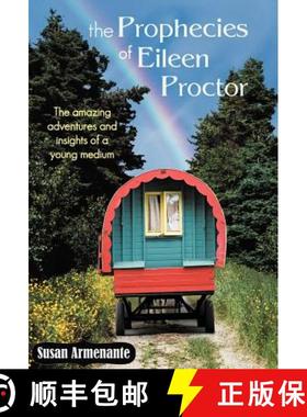 【3-4周达】The Prophecies of Eileen Proctor: The Amazing Adventures and Insights of a Young Medium [9781452565040]