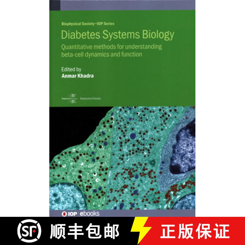 【3-4周达】Diabetes Systems Biology : Quantitative methods for understanding beta-cell dynamics and f... [9780750337373]