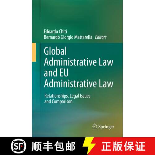 【3-4周达】精装 Global Administrative Law and EU Administrative Law : Relationships, Legal Issues and... [9783642202636]