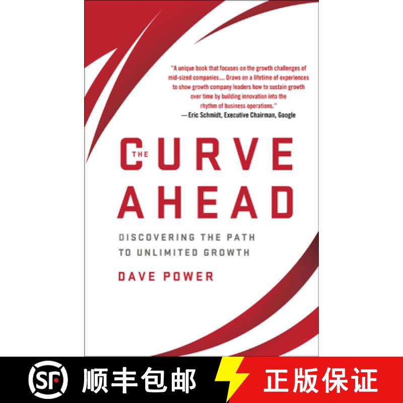 【3-4周达】The Curve Ahead : Discovering the Path to Unlimited Growth [9781137279224]
