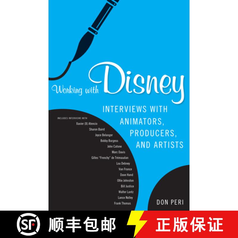 预订 Working with Disney: Interviews with Animators, Producers, and Artists [9781604739404]