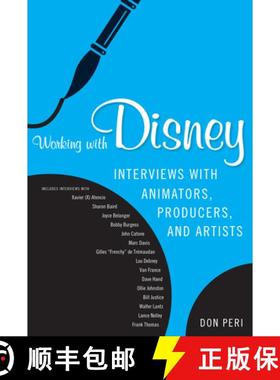预订 Working with Disney: Interviews with Animators, Producers, and Artists [9781604739404]