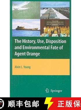 【3-4周达】The History, Use, Disposition and Environmental Fate of Agent Orange [9780387874852]