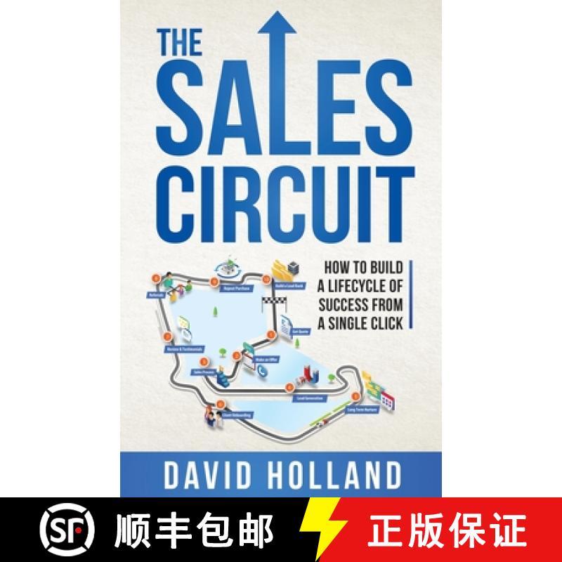 【3-4周达】The Sales Circuit: How to Build a Lifecycle of Success from a Single Click [9781838190200]