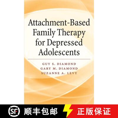 【3-4周达】Attachment–Based Family Therapy for Depressed Adolescents [9781433838798]