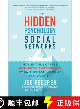 【3-4周达】The Hidden Psychology of Social Networks: How Brands Create Authentic Engagement by Unders... [9781260460223]