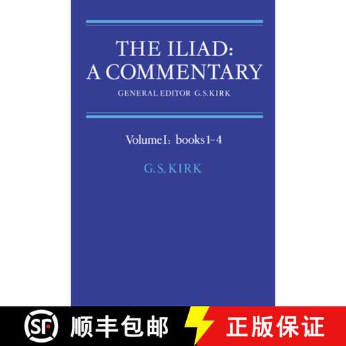 【3-4周达】Iliad: A Commentary: Volume 1, Books 1-4: - Books 1-4 [9780521281713]
