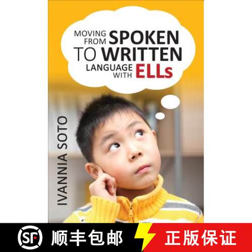 【3-4周达】Moving from Spoken to Written Language with Ells [9781452280363]