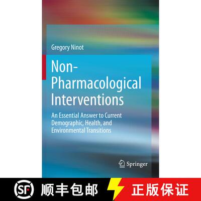 【3-4周达】Non-Pharmacological Interventions: An Essential Answer to Current Demographic, Health, and... [9783030609733]