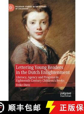 【3-4周达】Lettering Young Readers in the Dutch Enlightenment : Literacy, Agency and Progress in Eigh... [9783030696320]