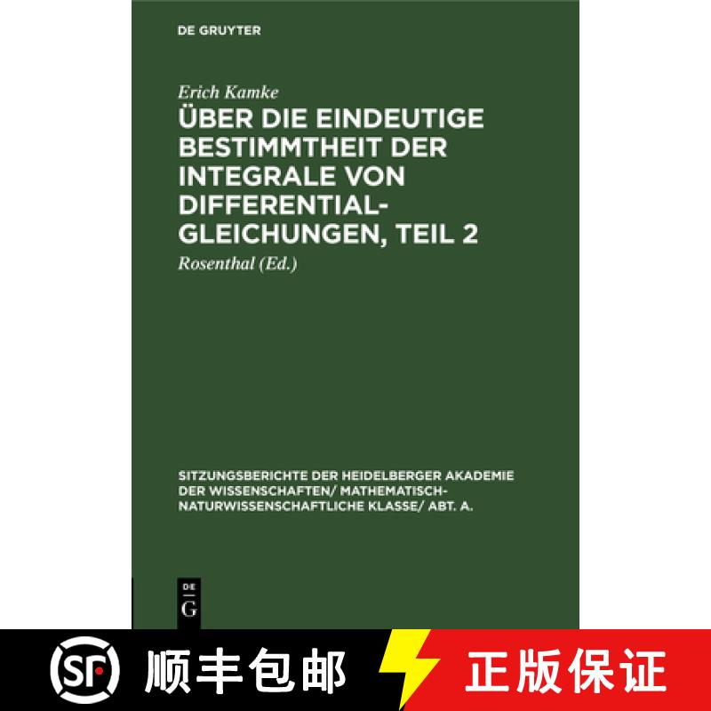 【3-4周达】UEber Die Eindeutige Bestimmtheit Der Integrale Von Differentialgleichungen, Teil 2 [9783111310510]