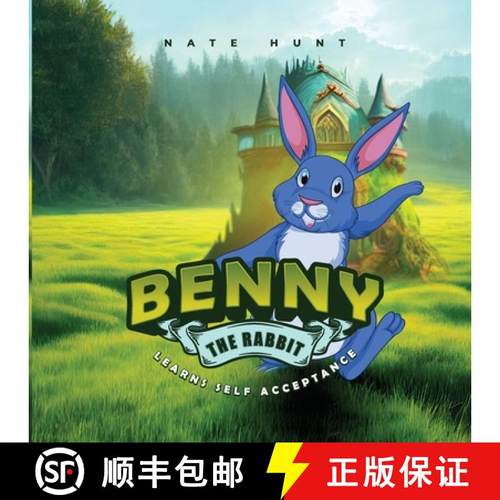 预订 Benny the Rabbit: Learns Self Acceptance [9781962381093]