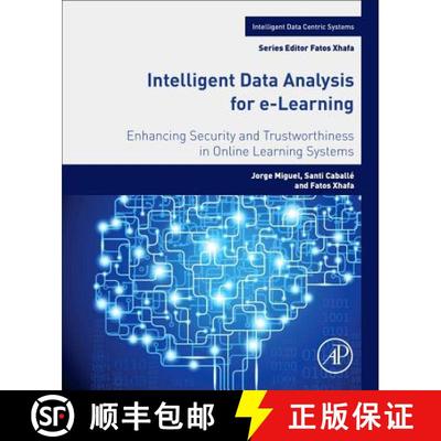 【3-4周达】Intelligent Data Analysis for E-Learning: Enhancing Security and Trustworthiness in Online... [9780128045350]