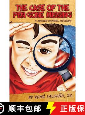 【3-4周达】The Case of the Pen Gone Missing/El Caso de La Pluma Perdida: A Mickey Rangel Mystery/Cole... [9781558855557]