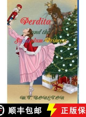 预订 Perdita and the Sugarplum Princess [9780244945565]
