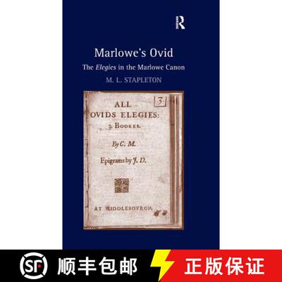 【3-4周达】Marlowe's Ovid: The Elegies in the Marlowe Canon. M.L. Stapleton [9781472424945]