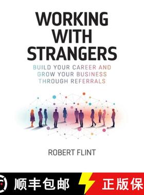 【3-4周达】Working with strangers: Build your career and grow your business through referrals [9781739864095]